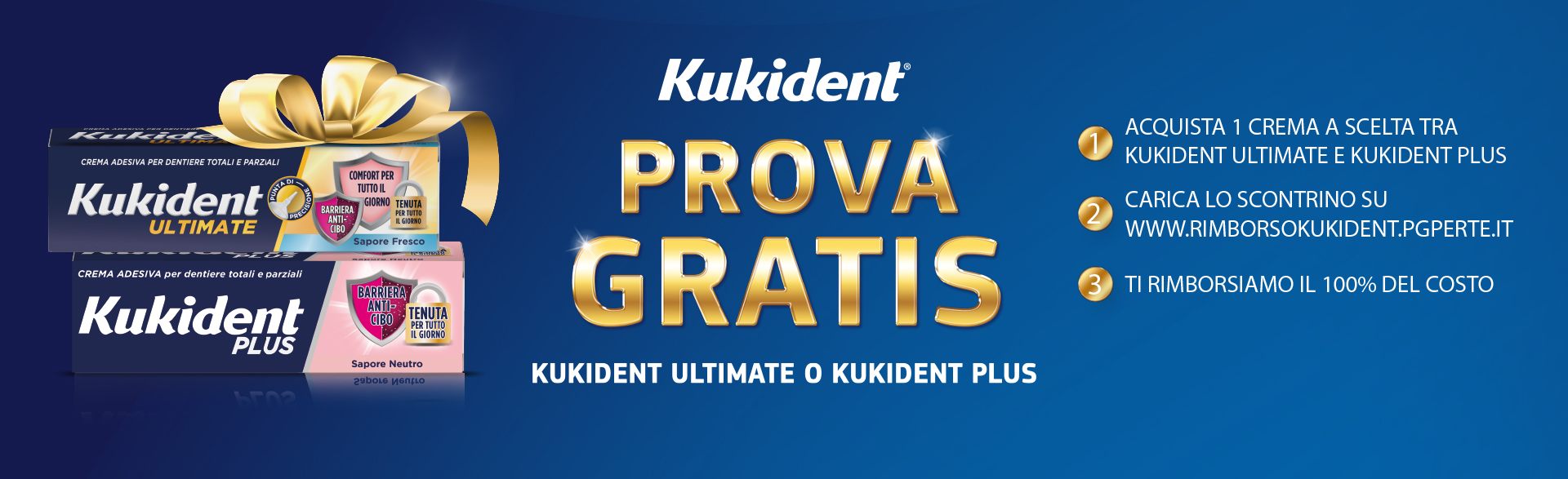 Banner con spiegazione della meccanica del Cashback Kukident Ultimate e Plus - Per te