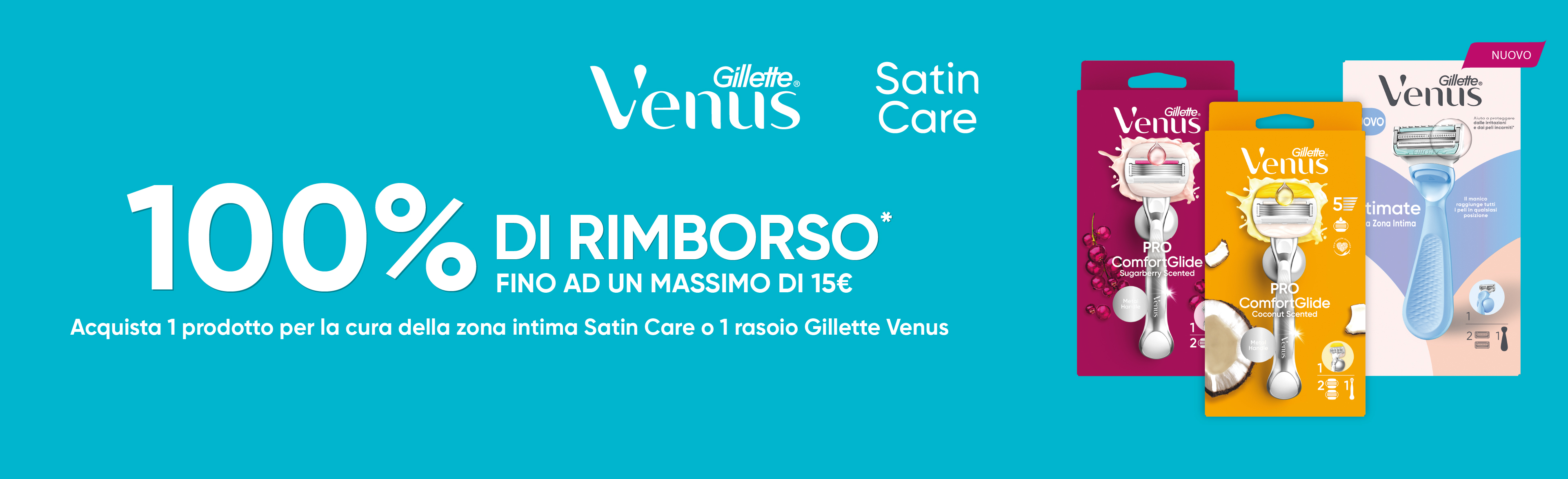 Banner con spiegazione della meccanica del Cashback Gillette Venus Satin Care - Per te