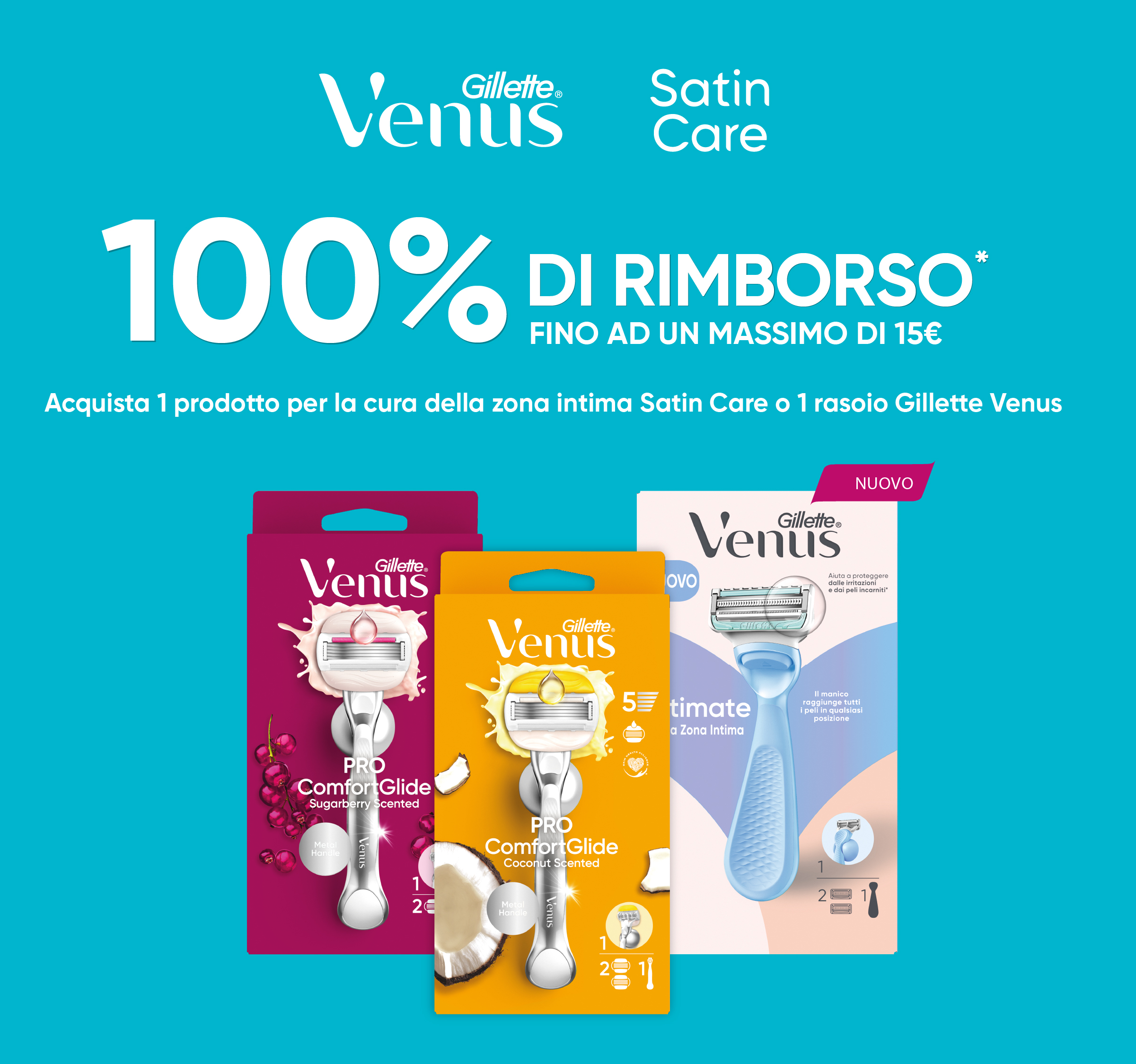 Banner con spiegazione della meccanica del Cashback Gillette Venus Satin Care - Per te