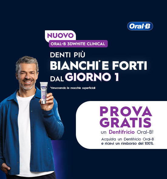 Banner con spiegazione della meccanica del Cashback RIMBORSO TOTALE ORAL-B DENTIFRICIO denti più bianchi e forti dal giorno 1- Per te